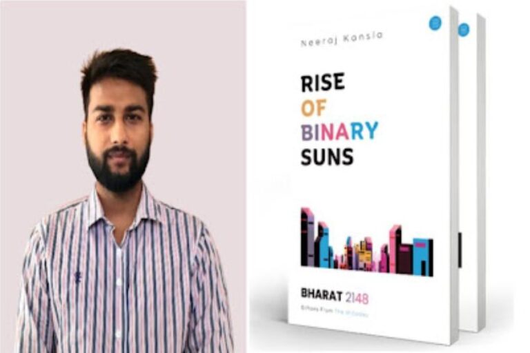 Into the Future with Neeraj Kansla: ‘Rise of Binary Suns: Bharat 2148’ Lights the Path of Literary Innovation