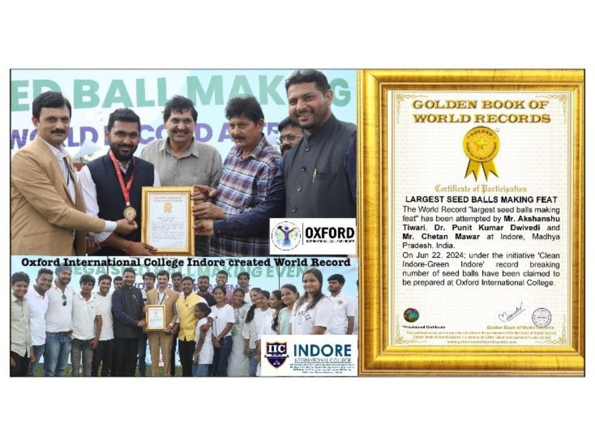Oxford International College Campus in Indore Creates World Record by Making 1 Lakh Seed Balls to promote- Clean Indore And Green Indore