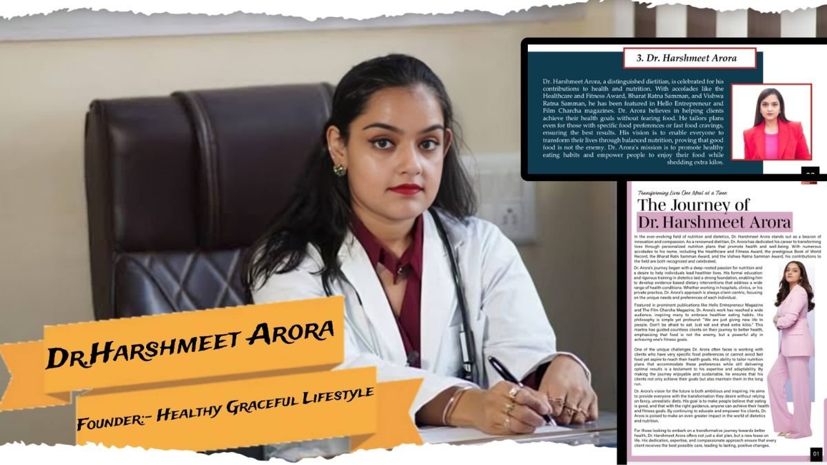 Delhi’s renowned Dietician Dr. Harshmeet Arora Was Featured In Hindustan Insider Magazine