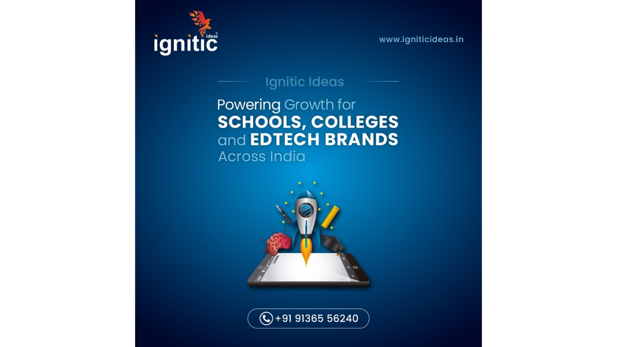 Ignitic Ideas: The Trusted Partner for Digital Marketing, SEO & Branding for Educational Institutions in India