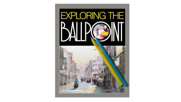 Reimagining Lines and Ink: Shirish Deshpande’s “Exploring the Ballpoint”